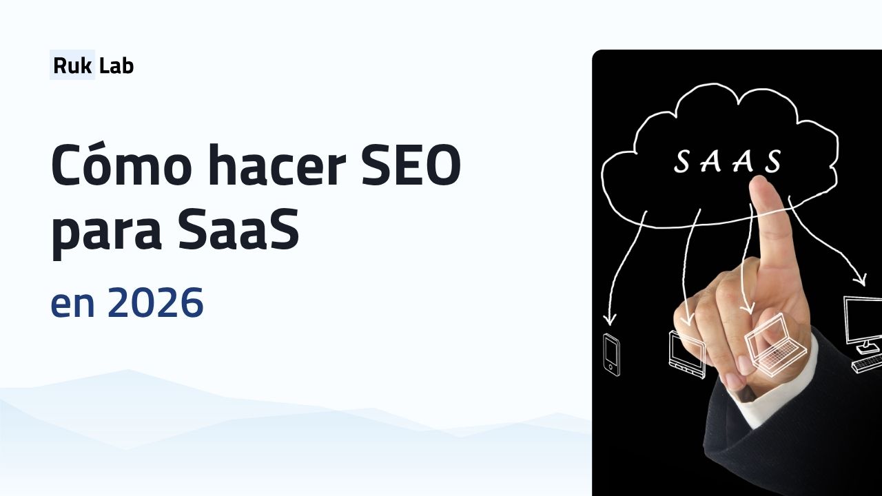 Cómo hacer SEO para SaaS en 2026